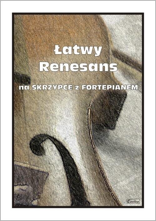 Łatwy Renesans - Utwory na skrzypce z fortepianem