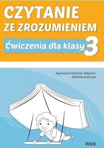 Czytanie ze zrozumieniem dla klasy 3