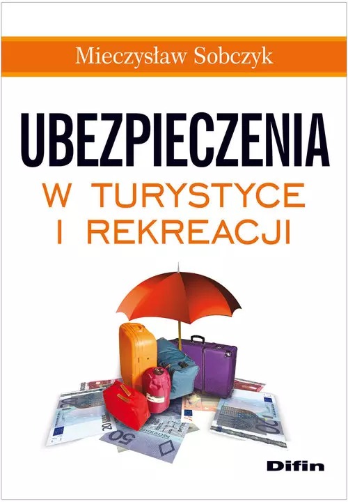 Difin: Ubezpieczenia w turystyce i rekreacji - Podręcznik dla studentów i menedżerów