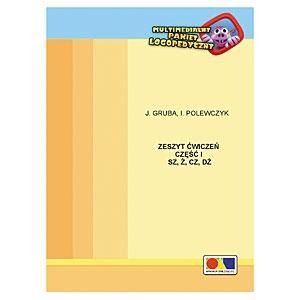 KOMLOGO Zeszyt ćwiczeń logopedycznych cz.1: SZ, Ź, CZ, DŻ - nauka poprawnej wymowy